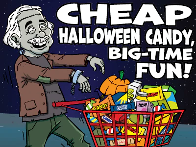Ollie with a shopping cart full of Halloween candy against a dark background with text 'CHEAP HALLOWEEN CANDY, BIG-TIME FUN!'.