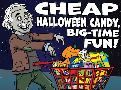 Ollie with a shopping cart full of Halloween candy against a dark background with text 'CHEAP HALLOWEEN CANDY, BIG-TIME FUN!'.