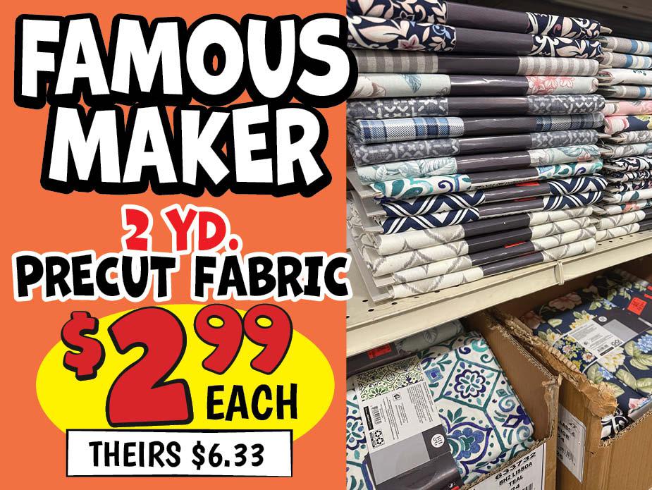 Famous Maker PreCut Fabric
