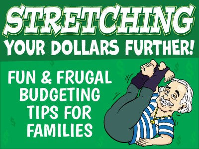 Cheerful cartoon character stretching dollars with text: Fun & Frugal Budgeting Tips for Families.