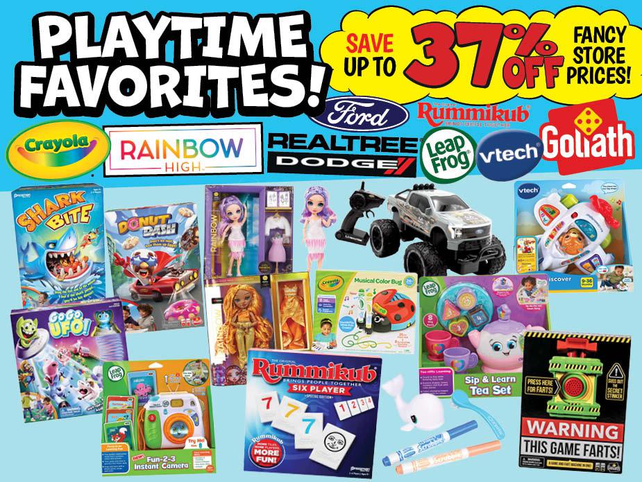 Playtime Favorites at Everyday Low Prices
