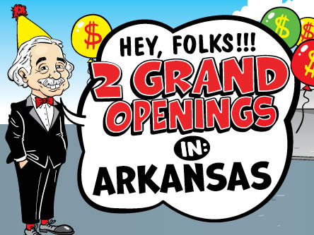 Jonesboro & Paragould, AR Grand Openings 4/22