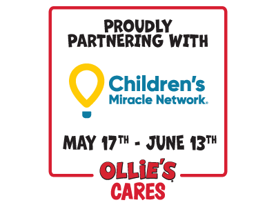 Ollie’s Partners with Children’s Miracle Network 2026!  May 17th - June 13th.