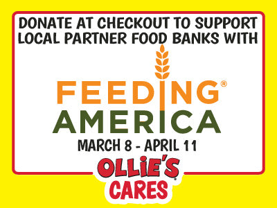 Banner with text: Donate at checkout to support local partner food banks with Feeding America March 8th - April 11th. Ollie's Cares.