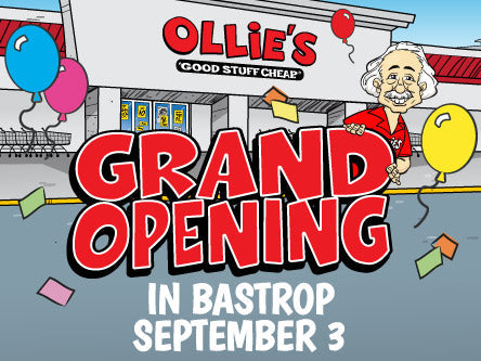 Storefront with balloons, "OLLIE'S GRAND OPENING IN BASTROP."