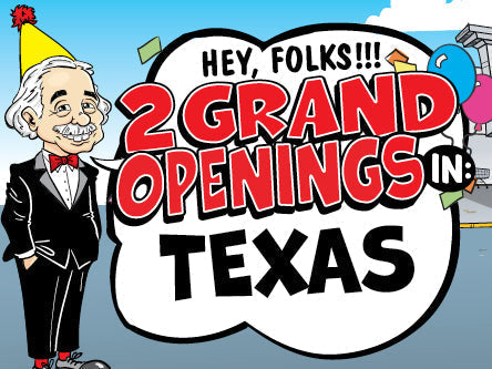Fun cartoon announcement for 2 grand openings in Texas with a festive character and colorful design.