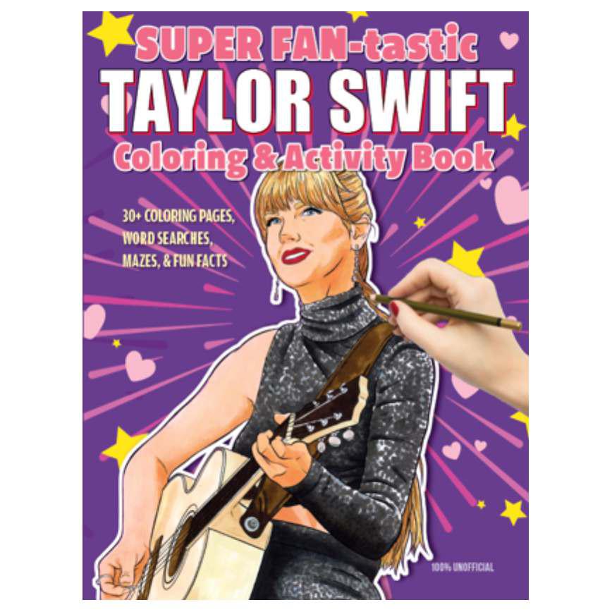 Super FAN-Tastic Taylor Swift Coloring & Activity Book