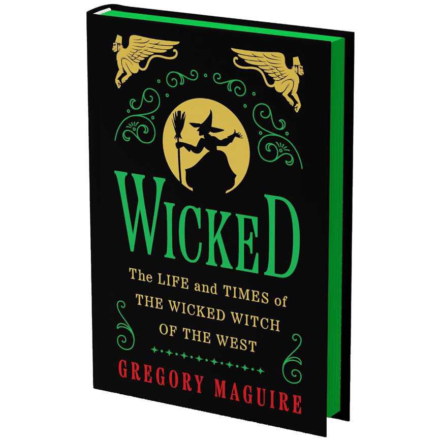Wicked: The Life and Times of the Wicked Witch of the West