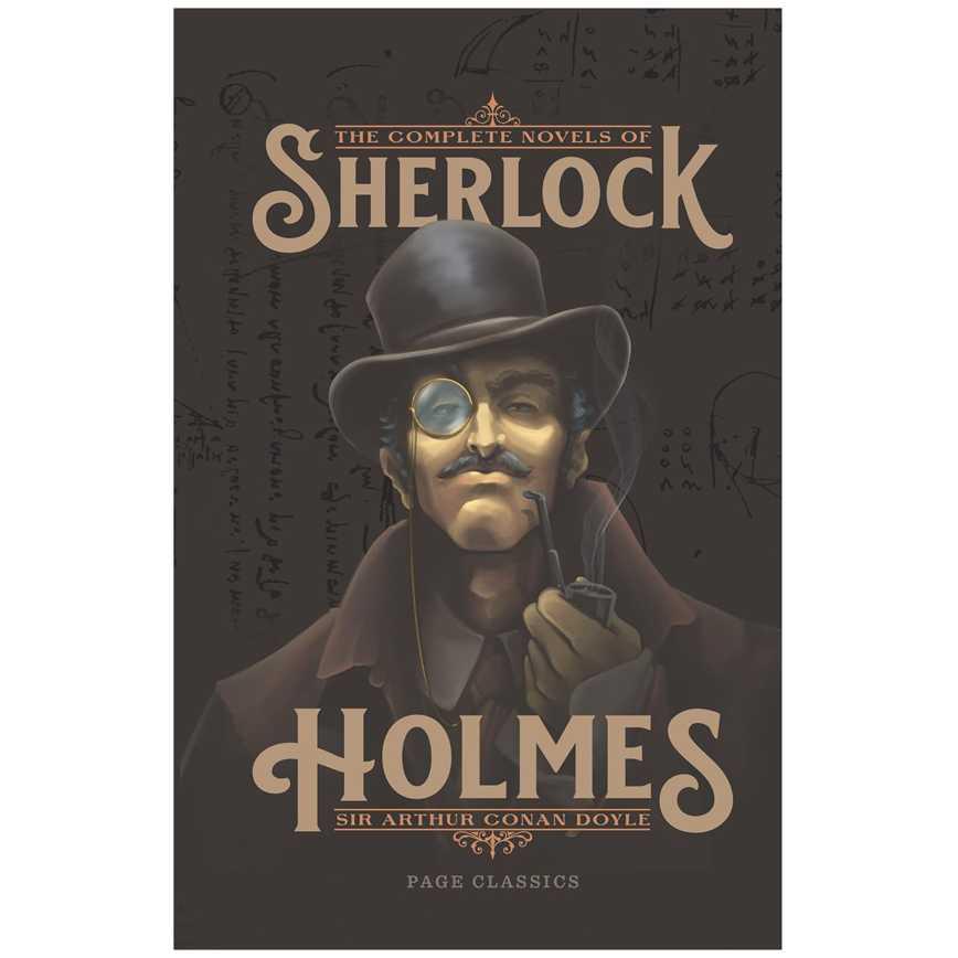 Page Publications The Complete Novels of Sherlock Holmes