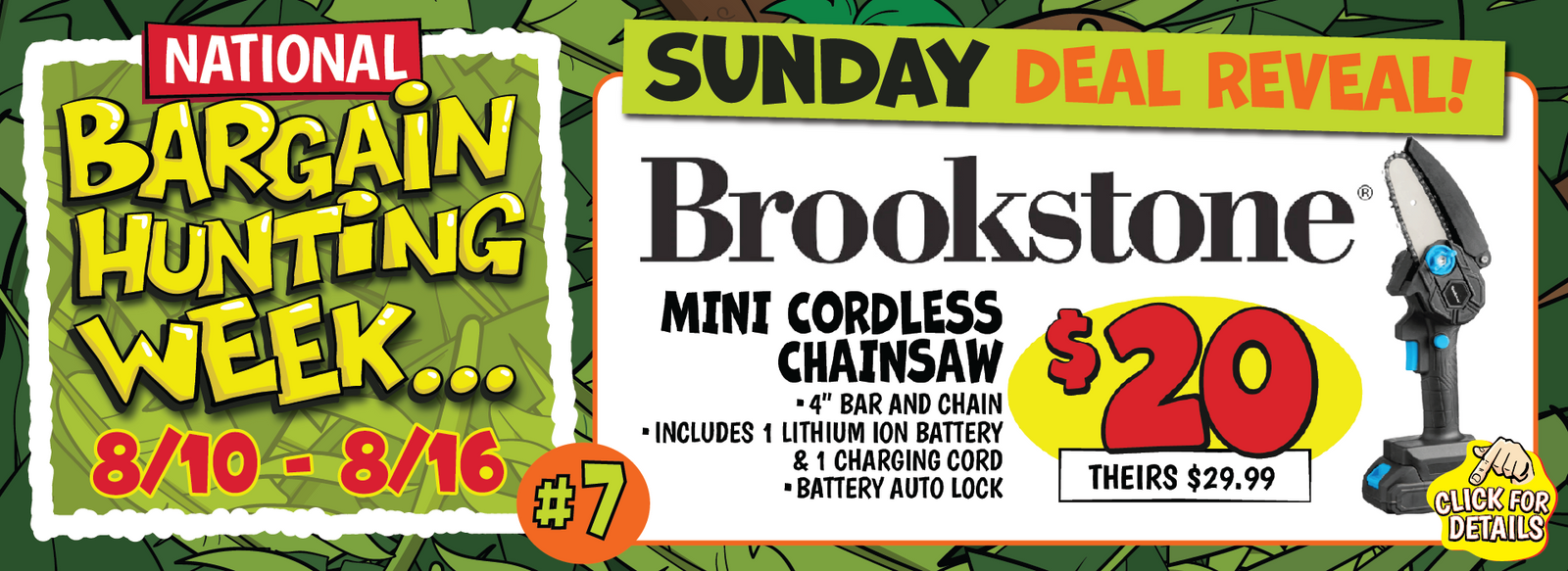 Banner with text: Sunday Deal Reveal! Brookstone Mini Cordless Chainsaw. 4" bar and chain, includes 1 lithium ion battery & 1 charging cord, battery auto lock. $20, theirs $29.99. Click for details.