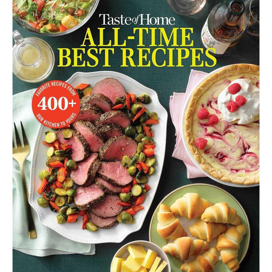 Taste of Home All-Time Best Recipes 