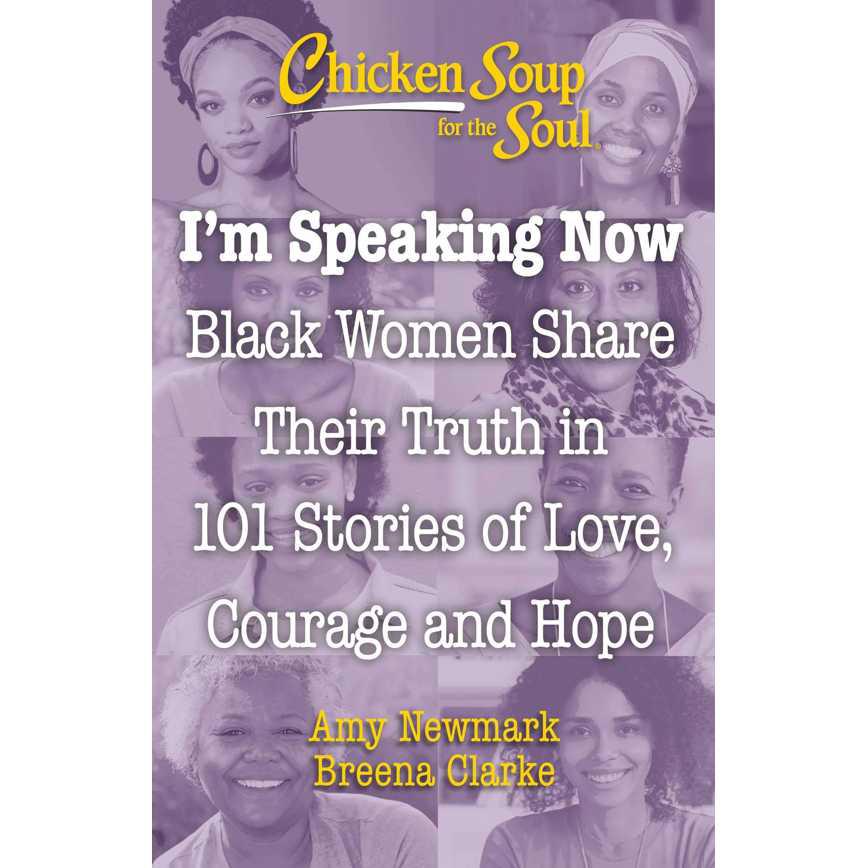 Chicken Soup for the Soul: I'm Speaking Now