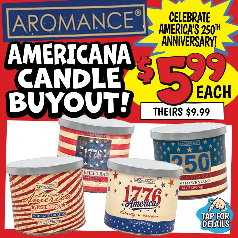 Banner with text: Aromance Americana Candle Buyout! Celebrate America's 250th anniversary! $5.99 each, theirs $9.99. Tap for details.
