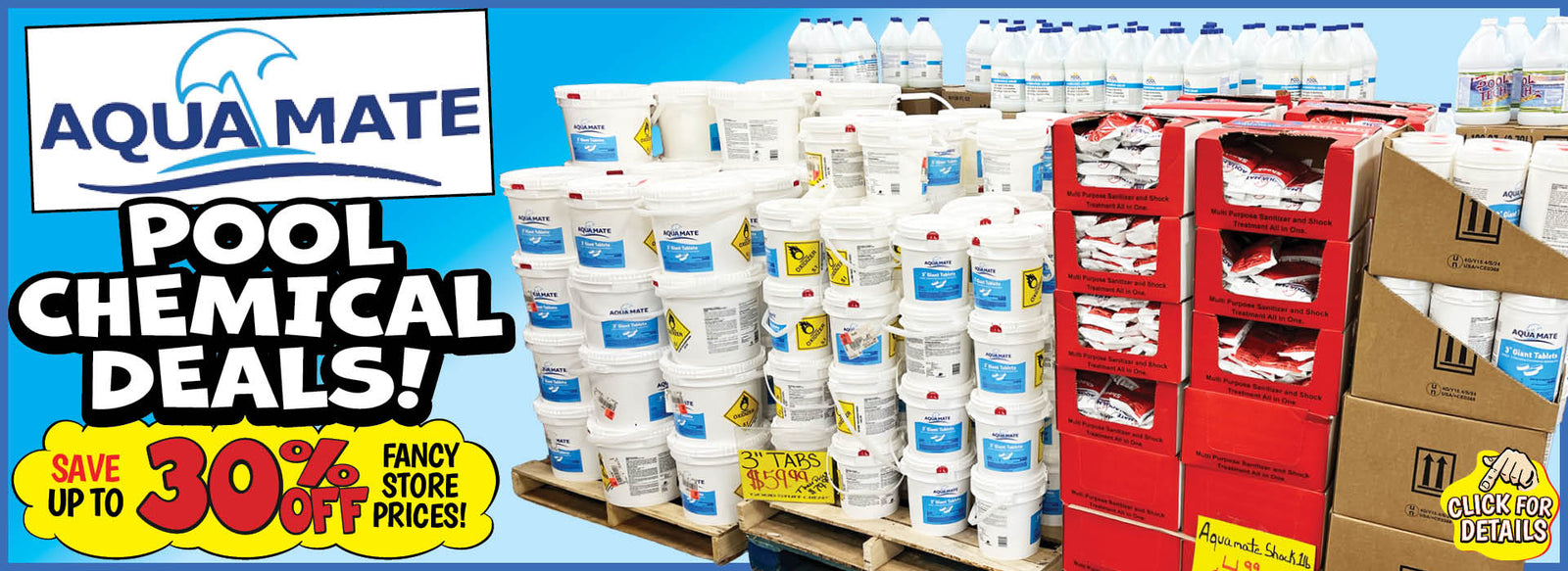 Banner with text: Aquamate Pool Chemical Deals! Save up to 30% off fancy stores! Click for details.