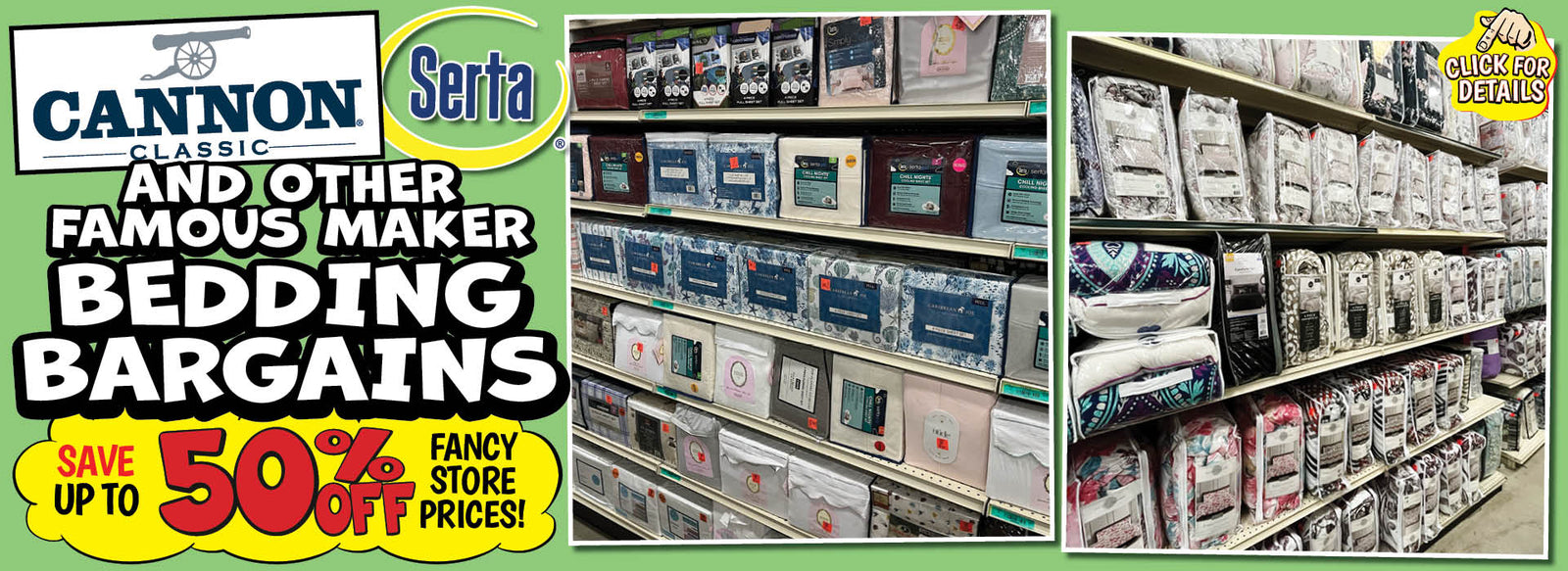 Banner with text: Cannon, Serta, and other famous maker bedding bargains. Save up to 50% off fancy store prices! Click for details.