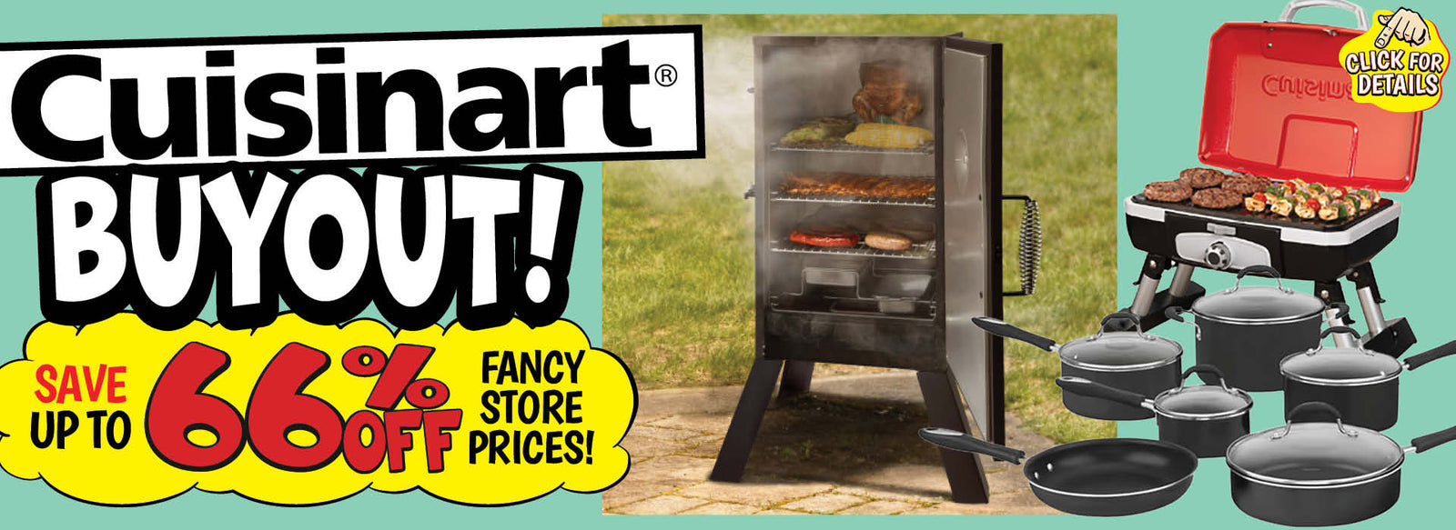 Banner with text: Cuisinart Buyout! Save up to 66% off fancy store prices! Click for details