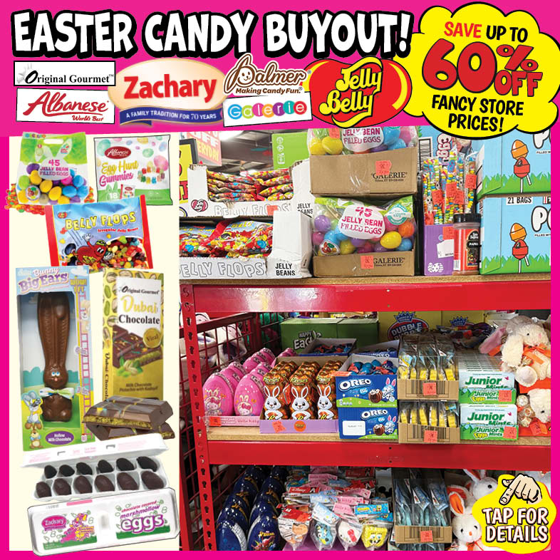 Banner with text: Easter Candy Buyout! Albanese, original Gourmet, Zachary Confections, Palmer, Galerie, & Jelly Belly. Save up to 60% off fancy store prices! Tap for details.
