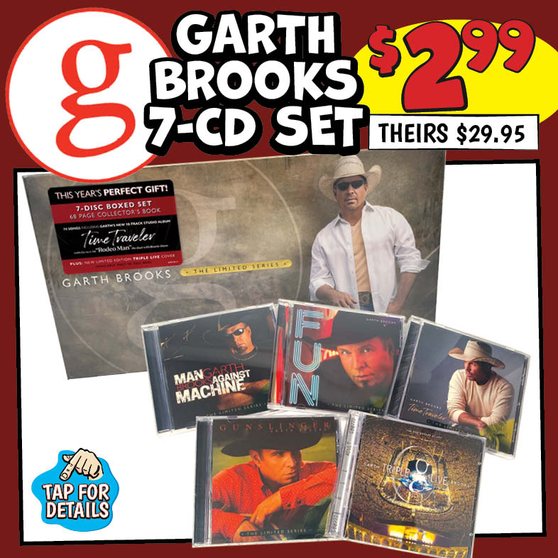 Banner with text: Garth Brooks 7-CD Set. $2.99, theirs $29.95. We're your friend with low prices! Tap for details.