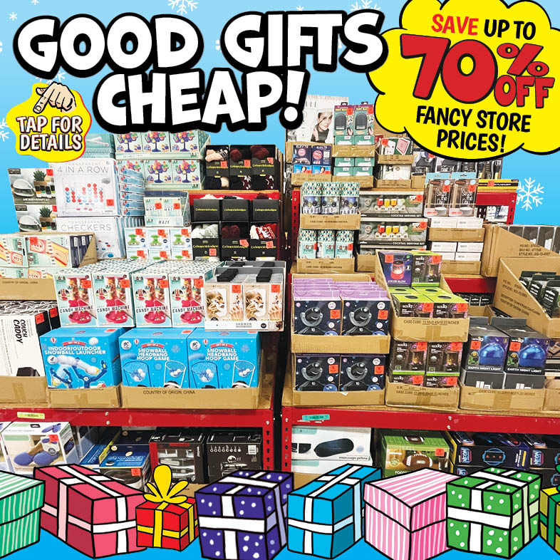 Banner with text: Good Gifts Cheap! Save up to 70% off fancy store prices! Tap for details.