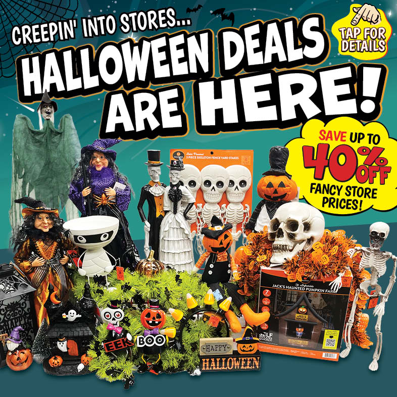 Banner with text: Creepin' into stores... Halloween deals are here! Save up to 40% off fancy store prices! Tap for details.