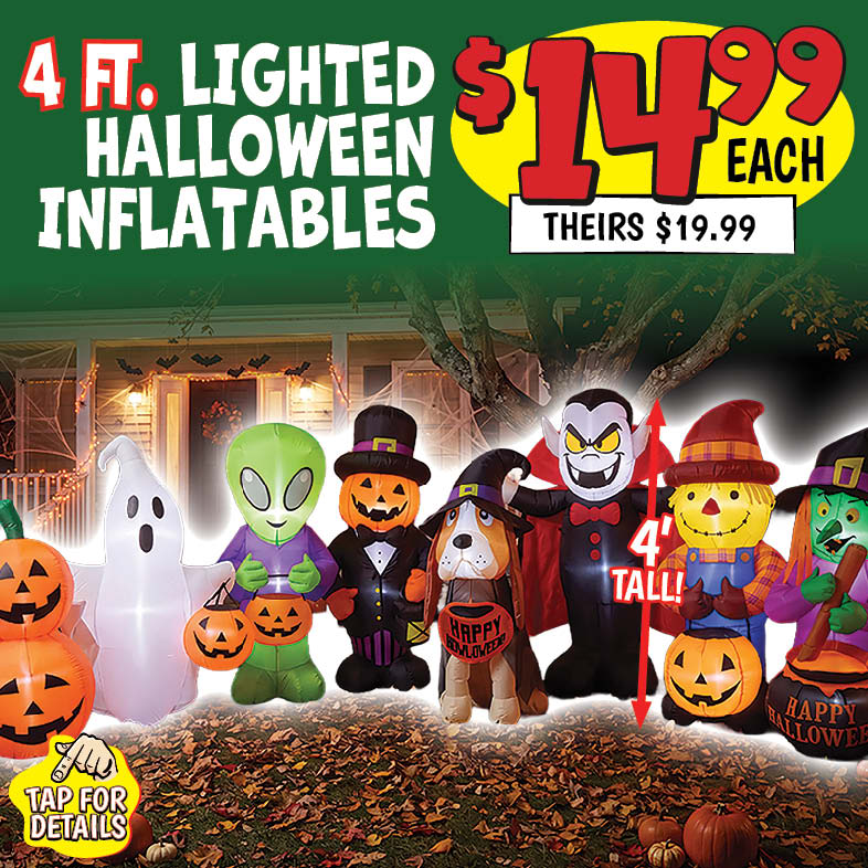 Banner with text: 4 ft. Lighted Halloween Inflatables. $14.99 each, theirs $19.99. Tap for details.