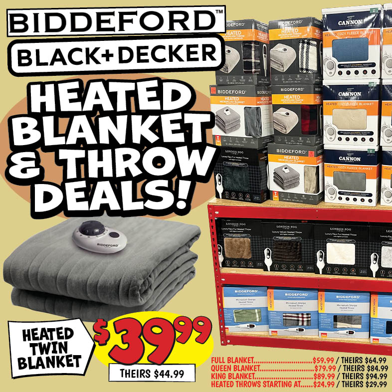 Banner with text: Biddeford, Black+Decker, Heated Blanket & Throw Deals! Heated twin blanket $39.99, theirs $44.99. Full blanket $59.99, theirs $64.99. Queen blanket $79.99, theirs $84.99. King blanket $89.99, theirs $94.99. Heated throws starting at $24.99, theirs $29.99. Tap for details.