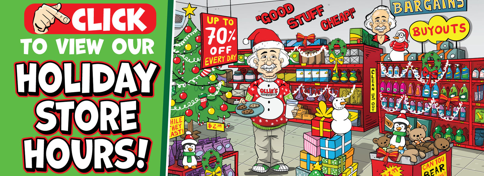 Banner with Text: Holiday Store Hours! Click.