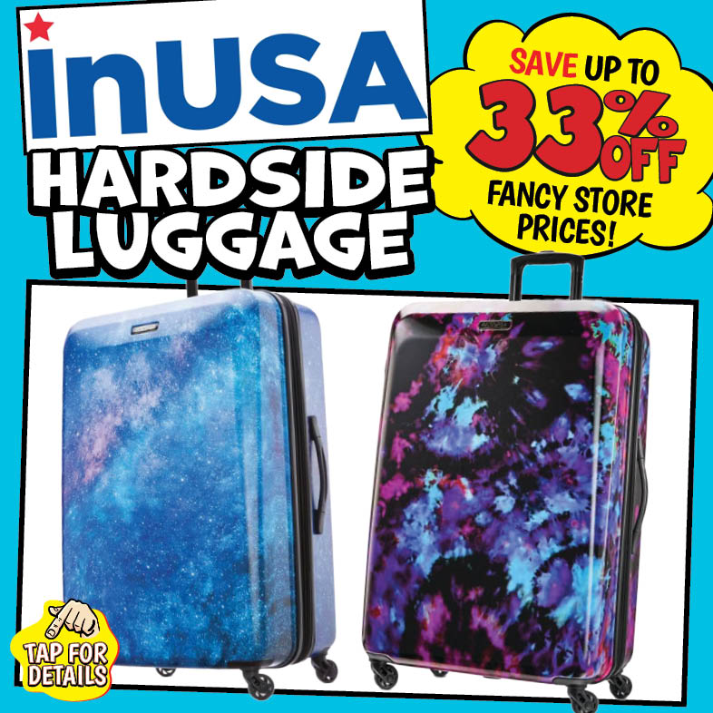 Banner with text: inUSA Hardside Luggage. Save up to 33% off fancy store prices! Tap for details.