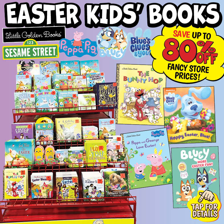 Banner with text: Easter Kids' Books. Little Golden Books, Sesame Street, Peppa Pig, Bluey, & Blue's Clues & You! Save up to 80 off fancy store prices! Tap for details.