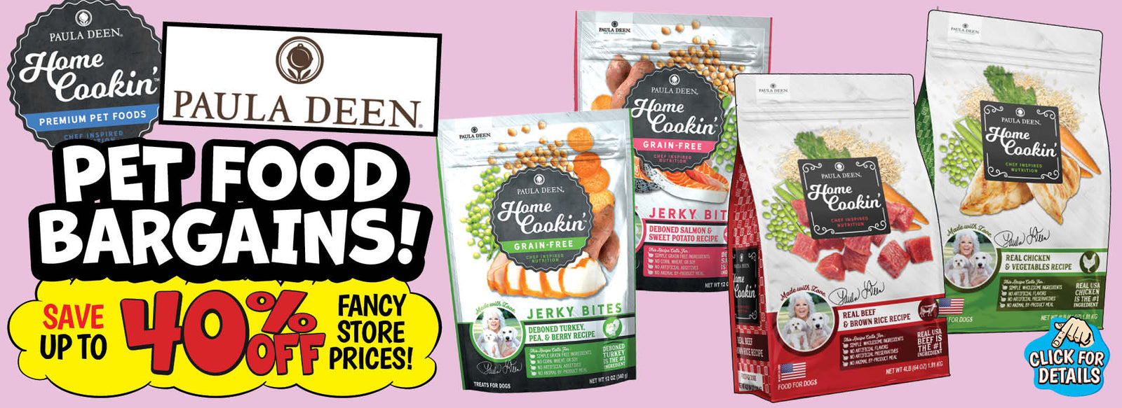 Banner with text: Pet Food Bargains! Save up to 40% off fancy store prices! Click for details.