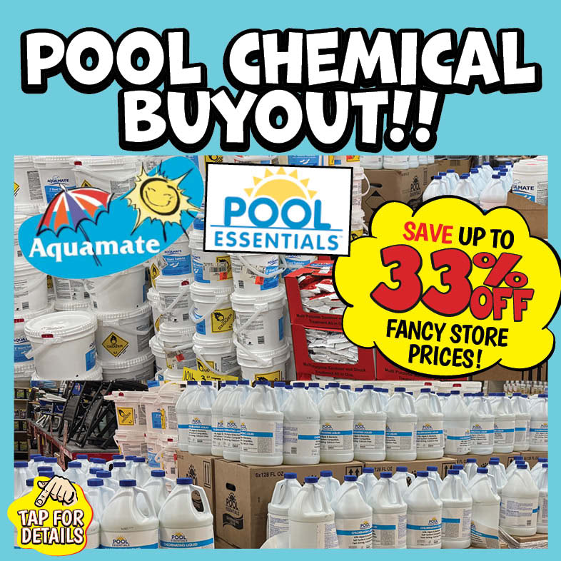 Banner with text: Aquamate Pool Chemical Buyout!! Save up to 33% off fancy store prices! Tap for details.