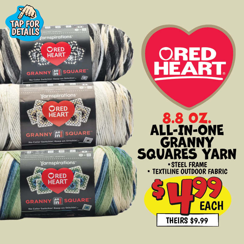 Banner with text: Red Heart 8.8 oz. All-In-One Granny Squares Yarn Steel frame, textiline outdoor fabric. $4.99 each, theirs $9.99. Tap for details.