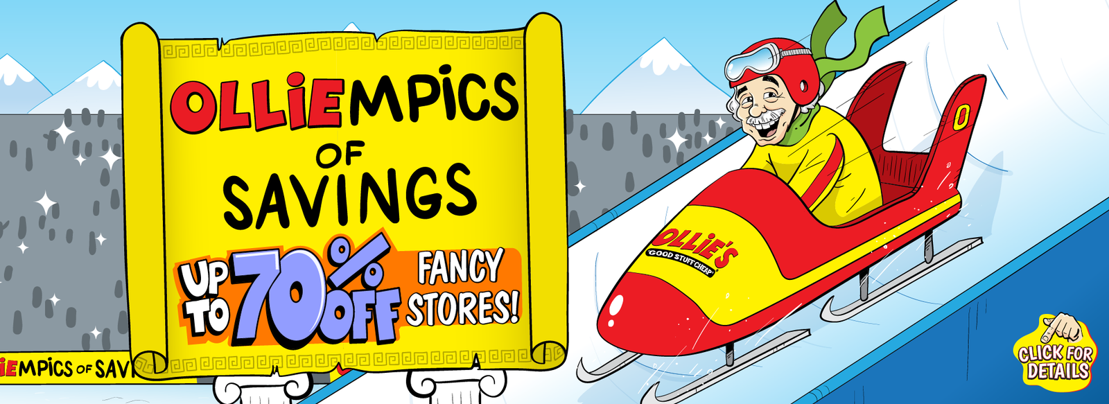 Banner with text: Olliempics of savings. Up to 70% off fancy stores! Click for details.